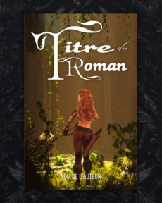 couverture premade prefabriquee avec femme style robin des bois arc et fleche sur fond de ruines et vegetation luxuriante