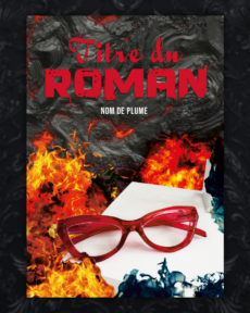 cover premade prefabriquee couverture roman livre lunettes flammes table blanche